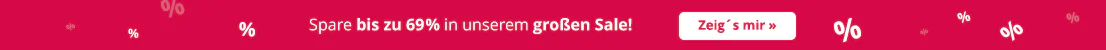 Rotes Banner mit großen Prozentzeichen und Text: „Spare bis zu 69 % in unserem großen Sale! Roter Button mit dem Text "Zeig’s mir »“.