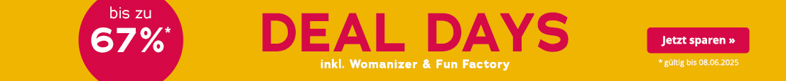 Werbemittel mit gelbem Hintergrund. In großen roten Buchstaben steht "Deal Days", darunter in kleinerer weißer Schrift: "inkl. Womanizer & Fun Factory". Außerdem ist ein roter kreisrunder Störer mit der Aufschrift "bis zu 67%*" abgebildet. Am unteren Rand steht: "*nur online, gültig bis 08.06.2025".