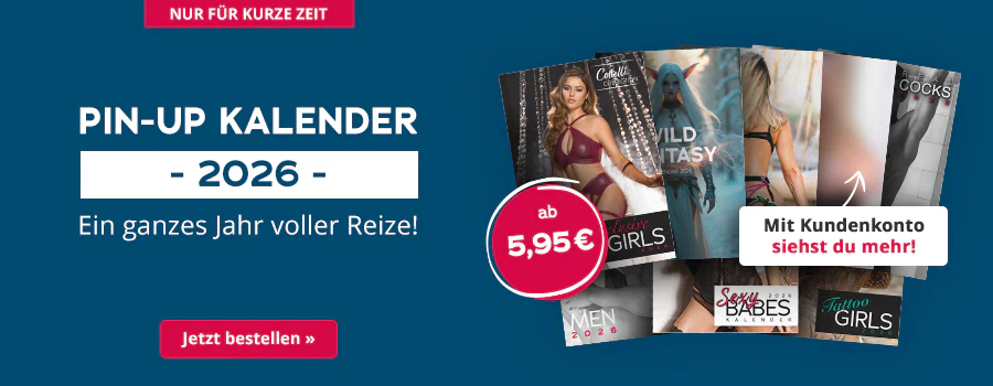 Mehrere Pin-up-Kalender für 2026 mit Motiven von Frauen in erotischen Posen nebeneinander dargestellt. Text: "Nur für kurze Zeit – Pin-up Kalender 2026 – Ein ganzes Jahr voller Reize!". Preisangabe: "ab 5,95€". Hinweis: "Mit Kundenkonto siehst du mehr!". Button: "Jetzt bestellen »"